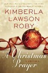 Kimberla Lawson Roby - A Christmas Prayer