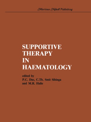 P. C. Das, P.C. Das, M. R. Halie, M R Halie, C. Th. Smit Sibinga, … - Supportive therapy in haematology
