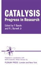 Fre Basolo, Fred Basolo, Robert L. Burwell - Catalysis Progress in Research