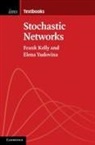 Frank Kelly, Frank (University of Cambridge) Kelly, Frank (University of Cambridge) Yudovina Kelly, Frank Yudovina Kelly, Elena Yudovina, Elena (University of Michigan Yudovina - Stochastic Networks