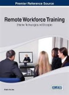 Hai-Jew, Shalin Hai-Jew - Remote Workforce Training