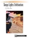 Wynn-Anne Rossi - Tango Lights Celebration: Sheet