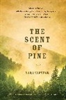 Lara Vapnyar - The Scent of Pine