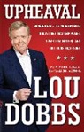 Lou Dobbs, Dobbs Lou - Upheaval