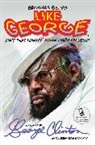 George Clinton, George/ Greenman Clinton - Brothas Be, Yo Like George, Ain't That Funkin' Kinda Hard on You?