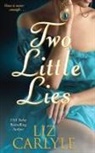 Liz Carlyle - Two Little Lies