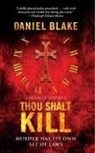 Daniel Blake - Thou Shalt Kill