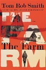Tom Rob Smith, James Langton, Suzanne Toren - The Farm (Audio book)
