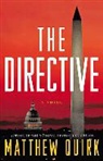 Matthew Quirk, Jay Snyder - The Directive (Audio book)