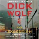 Dick Wolf, Peter Ganim - The Execution (Audio book)