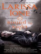Larissa Ione - Bound by Night (Audio book)