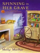 Molly Macrae - Spinning in Her Grave (Audio book)
