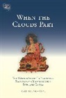 Karl Brunnholzl, Karl (TRN) Brunnholzl - When the Clouds Part