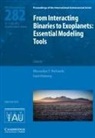 International Astronomical Union, Mercedes T. Richards, Mercedes T. (Pennsylvania State Universi Richards, Mercedes T. Hubeny Richards, Ivan Hubeny, Ivan (University of Arizona) Hubeny... - From Interacting Binaries to Exoplanets (Iau S282)