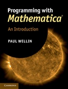 Paul Wellin, Wellin Paul - Programming With Mathematica (R)