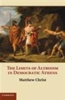 Matthew Christ, Matthew (Indiana University) Christ, Matthew R. Christ - Limits of Altruism in Democratic Athens