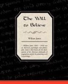 William James - The Will to Believe