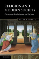 Bryan S Turner, Bryan S. Turner, Professor Bryan S. Turner - Religion and Modern Society
