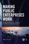 William T. Muhairwe - Making Public Enterprises Work: From Des