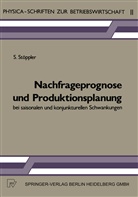 S Stöppler, S. Stöppler, Siegmar Stöppler - Nachfrageprognose und Produktionsplanung bei saisonalen und konjunkturellen Schwankungen