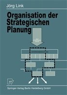 J Link, J. Link, Jörg Link - Organisation der Strategischen Planung