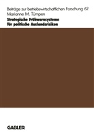 Marianne M Tümpen, Marianne M. Tümpen - Strategische Frühwarnsysteme für politische Auslandsrisiken