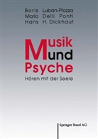 Mari Delli Ponti, Mario Delli Ponti, Mario DelliPonti, H Dickhaut, Hans H. Dickhaut, Bori Luban-Plozza... - Musik und Psyche