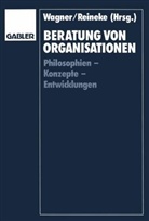 Reineke, Reineke, Rolf-Dieter Reineke, Helmu Wagner, Helmut Wagner - Beratung von Organisationen