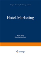 Klau Barth, Klaus Barth, Sabine Benden, Hans-Joachim Theis - Hotel-Marketing