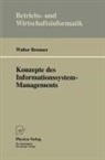 Walter Brenner - Konzepte des Informationssystem-Managements
