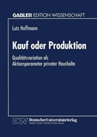Lutz Hoffmann - Kauf oder Produktion