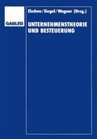 Diete Elschen, Dieter Elschen, Schneider, Schneider, Dieter Schneider - Unternehmenstheorie und Besteuerung