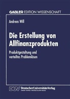 Andreas Will - Die Erstellung von Allfinanzprodukten