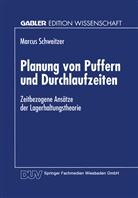 Marcus Schweitzer - Planung von Puffern und Durchlaufzeiten