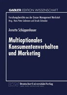 Annette Schüppenhauer - Multioptionales Konsumentenverhalten und Marketing