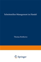 Thomas Rotthowe - Schnittstellen-Management im Handel