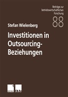 Stefan Wielenberg - Investitionen in Outsourcing-Beziehungen