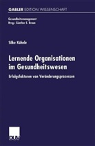 Silke Kühnle - Lernende Organisationen im Gesundheitswesen