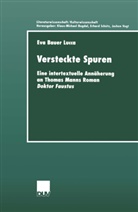 Eva Bauer Lucca, Eva Bauer Lucca - Versteckte Spuren