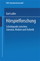 Karl Ladler - Hörspielforschung