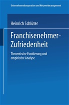 Heinrich Schlüter - Franchisenehmer-Zufriedenheit