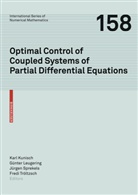 Karl Kunisch, Günte Leugering, Günter Leugering, Günter R. Leugering, Jürgen Sprekels, Jürgen Sprekels et al... - Optimal Control of Coupled Systems of Partial Differential Equations