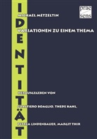 Michael Metzeltin, Gualtiero Boaglio, Thede Kahl, Petrea Lindenbauer, Margit Thir - Identität
