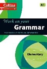 Work on Your Grammar Elementary A1