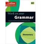 Work on Your Grammar Elementary A1