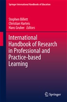 Stephen Billett, Hans Gruber, Christia Harteis, Christian Harteis - International Handbook of Research in Professional and Practice-based Learning, 2 Vols.