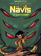 Buche, Phil Buchet, Philippe Buchet, Christian Lerolle, MORVA, Jean Davi Morvan... - Nävis - Bd.3: Nävis - Latitzoury