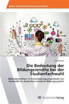 Tine Hassert - Die Bedeutung der Bildungsrendite bei der Studienfachwahl