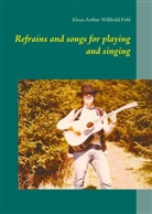 Klaus-Arthur Willibald Pohl - Refrains and songs for playing and singing