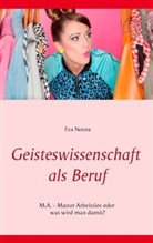 Eva Novna - Geisteswissenschaft als Beruf